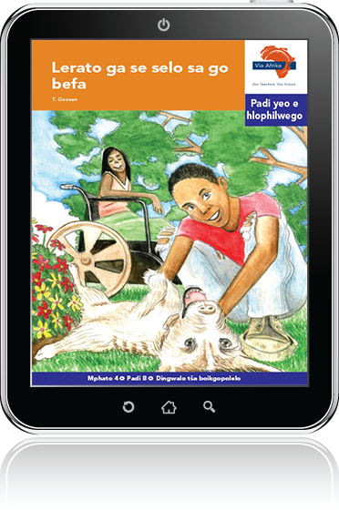 eBook (ePDF): Via Afrika Sepedi Home Language Intermediate Phase Graded Reader 8: Lerato ga se selo sa go befa