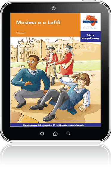 eBook (ePDF): Via Afrika Setswana Home Language Intermediate Phase Graded Reader 35: Mosima o o Lefifi