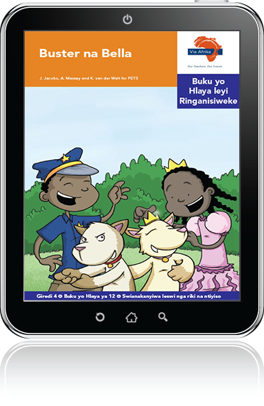 eBook (ePDF): Via Afrika Xitsonga Home Language Intermediate Phase Graded Reader 12: Buster na Bella