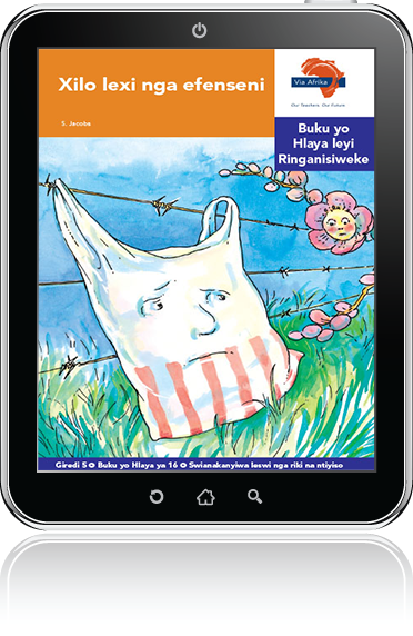 eBook (ePDF): Via Afrika Xitsonga Home Language Intermediate Phase Graded Reader 16: Xilo lexi nga efenseni