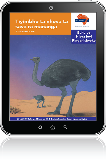 eBook (ePDF): Via Afrika Xitsonga Home Language Intermediate Phase Graded Reader 17: Tiyimbho ta nhova ta sava ra mananga