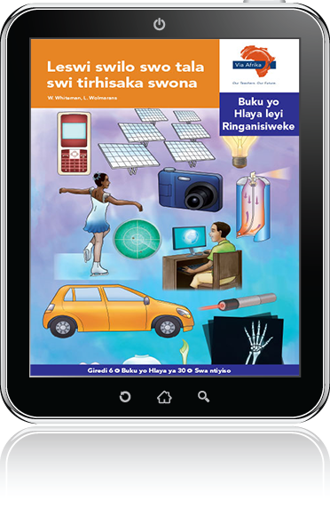 eBook (ePDF): Via Afrika Xitsonga Home Language Intermediate Phase Graded Reader 30: Leswi swilo swo tala swi tirhisaka swona
