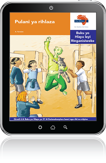 eBook (ePDF): Via Afrika Xitsonga Home Language Intermediate Phase Graded Reader 31: Pulani ya rihlaza