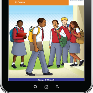 eBook (ePDF): Via Afrika IsiXhosa Home Language Grade 8 Novel: Akukho kamva kuloo nto!