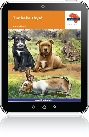 eBook (ePDF): Via Afrika Xitsonga Home Language Grade 8 Novel: Timhaka thya!